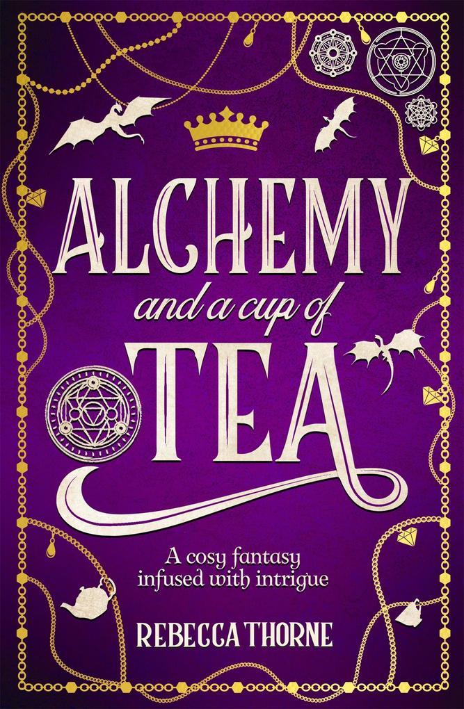 Produktbild: Alchemy and a Cup of Tea | Rebecca Thorne