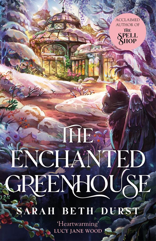 Produktbild: The Enchanted Greenhouse | Sarah Beth Durst