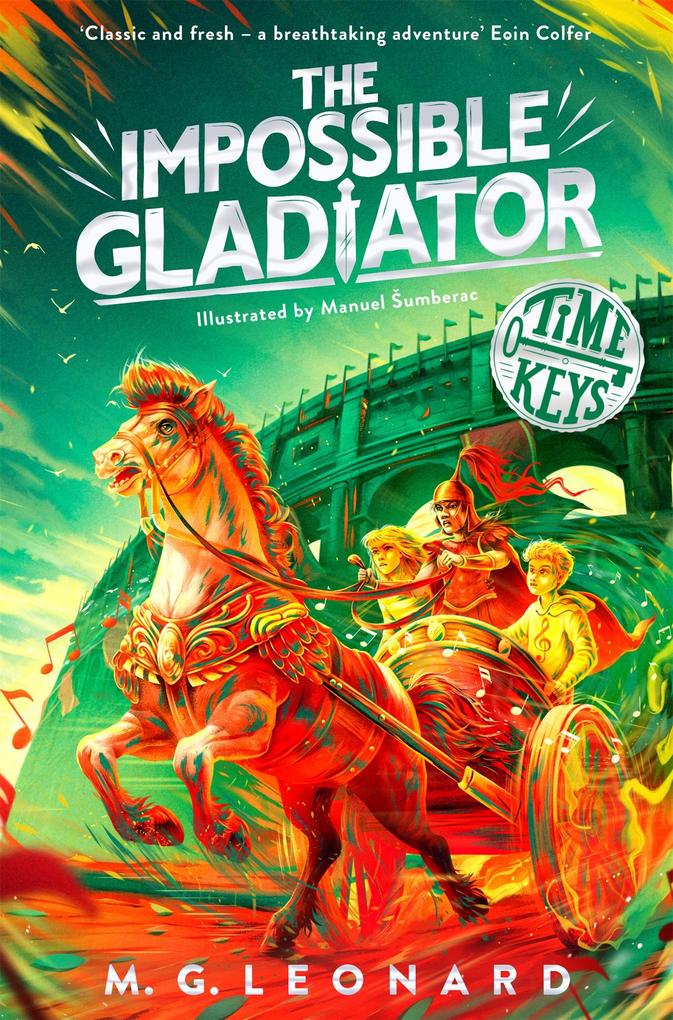 Produktbild: The Impossible Gladiator | M. G. Leonard