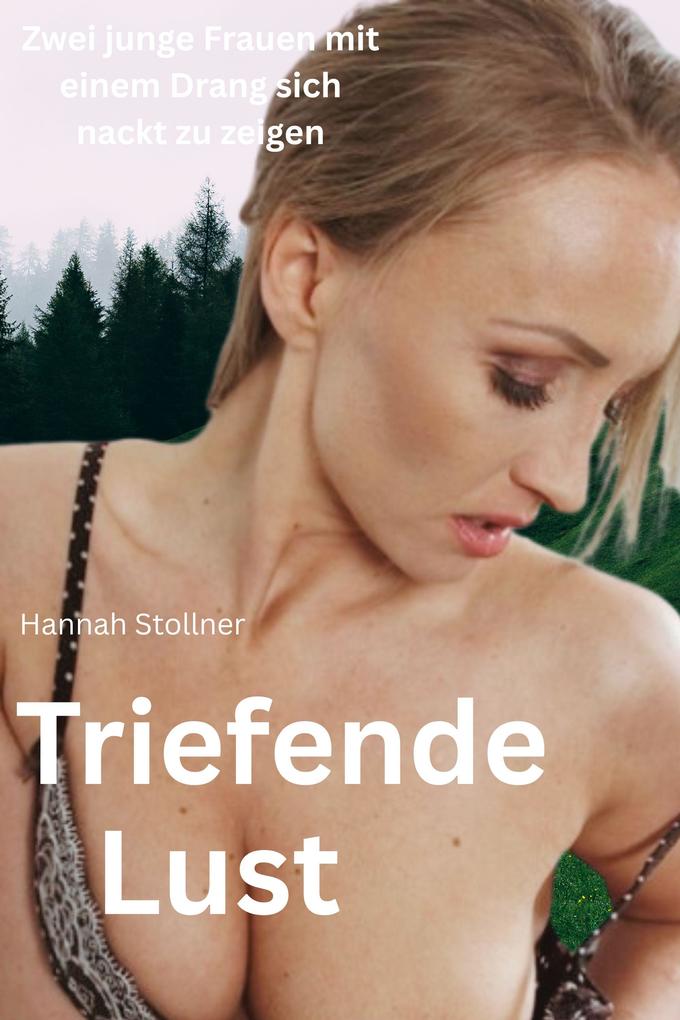 Produktbild: Triefende Lust | Hannah Stollner