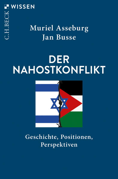 Produktbild: Der Nahostkonflikt | Muriel Asseburg, Jan Busse