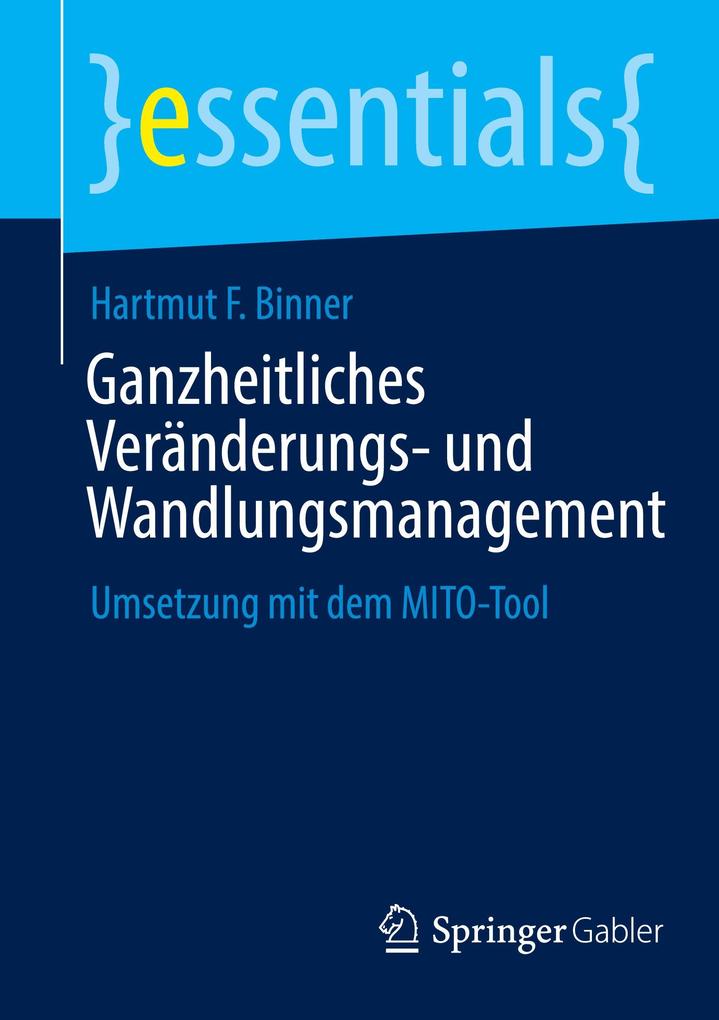 Produktbild: Ganzheitliches Veränderungs- und Wandlungsmanagement | Hartmut F. Binner