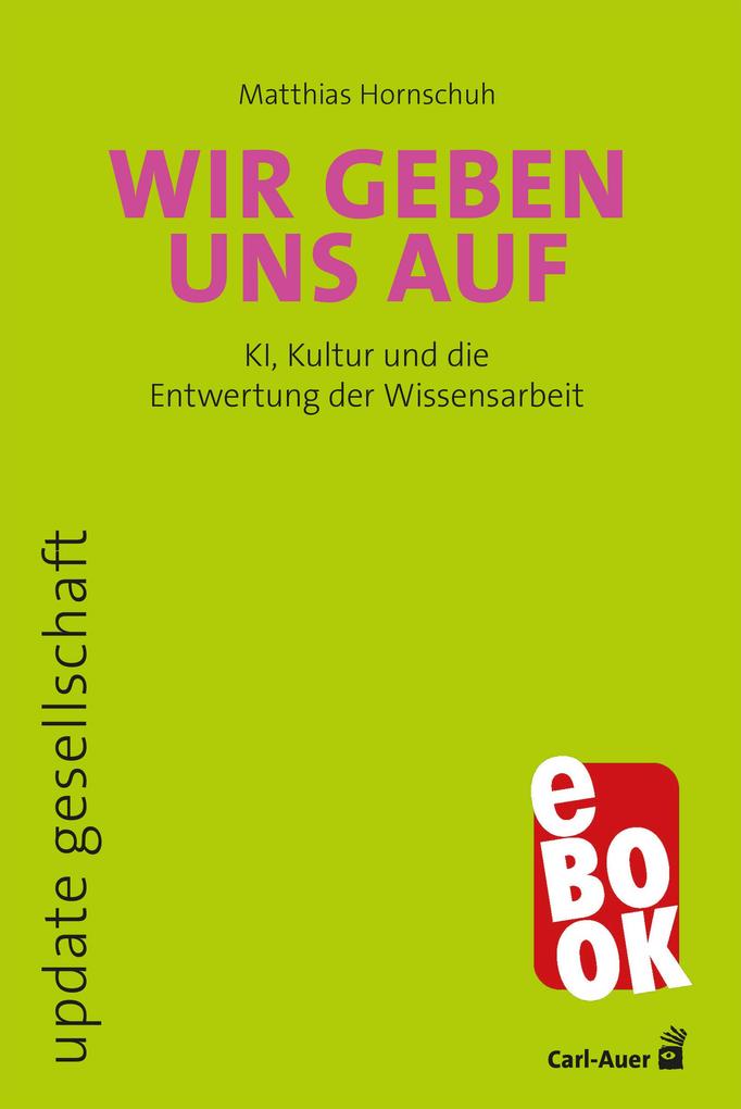 Produktbild: Wir geben uns auf | Matthias Hornschuh