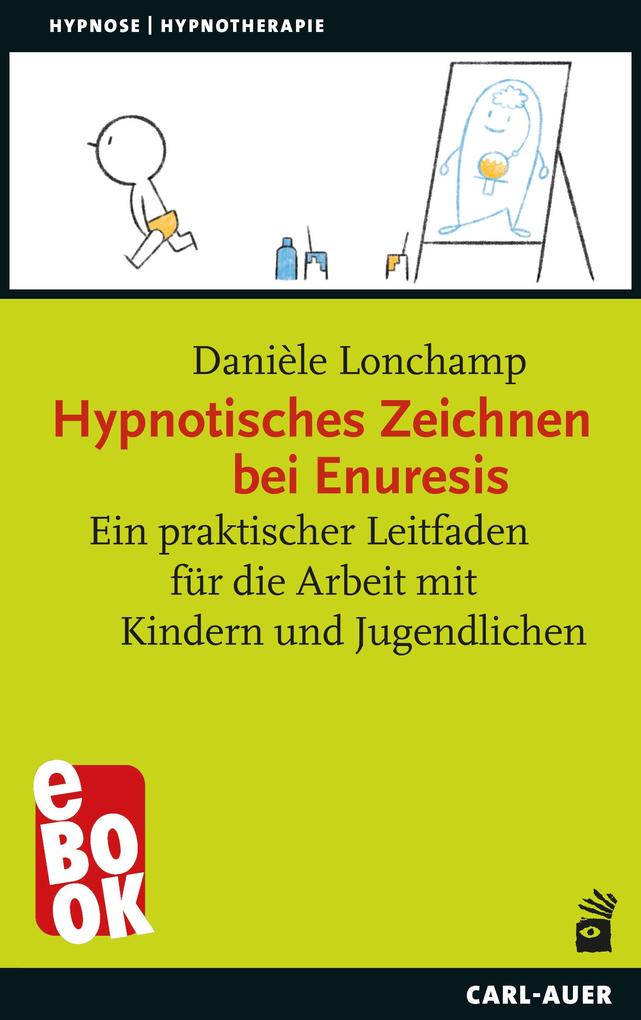 Produktbild: Hypnotisches Zeichnen bei Enuresis | Danièle Lonchamp