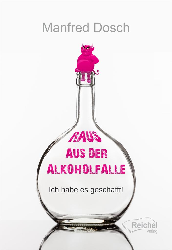 Produktbild: Raus aus der Alkoholfalle | Manfred Dosch