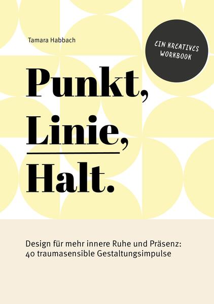 Produktbild: Punkt, Linie, Halt. | Tamara Habbach