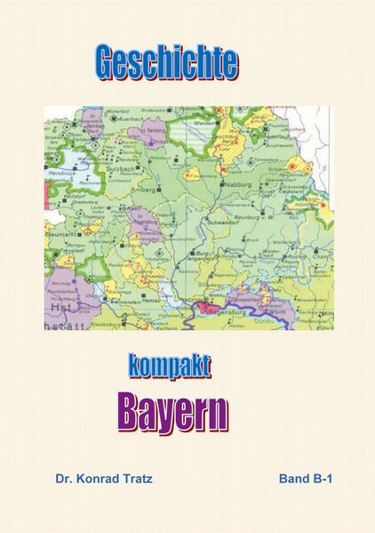 Produktbild: Geschichte kompakt - Bayern | Konrad Tratz
