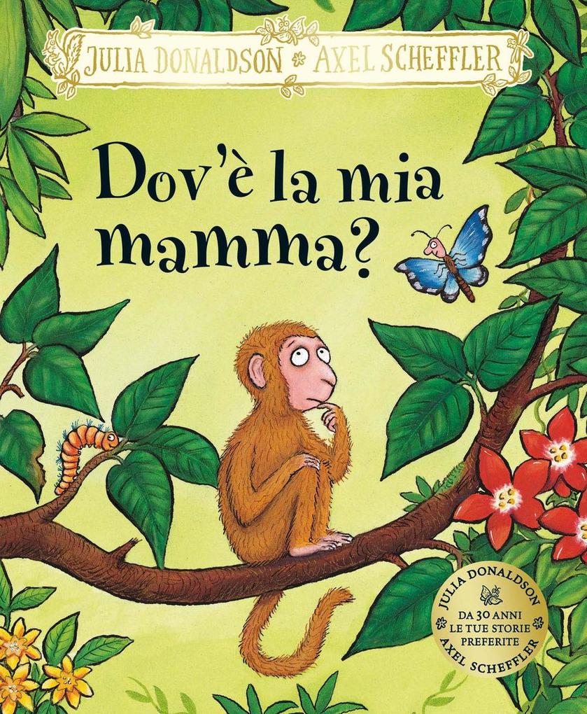 Produktbild: Dov'è la mia mamma? | Julia Donaldson