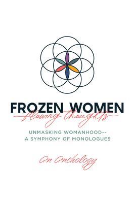 Produktbild: Frozen Women/Flowing Thoughts | An Anthology