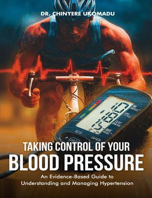 Produktbild: Taking Control of Your Blood Pressure | Chinyere Ukomadu