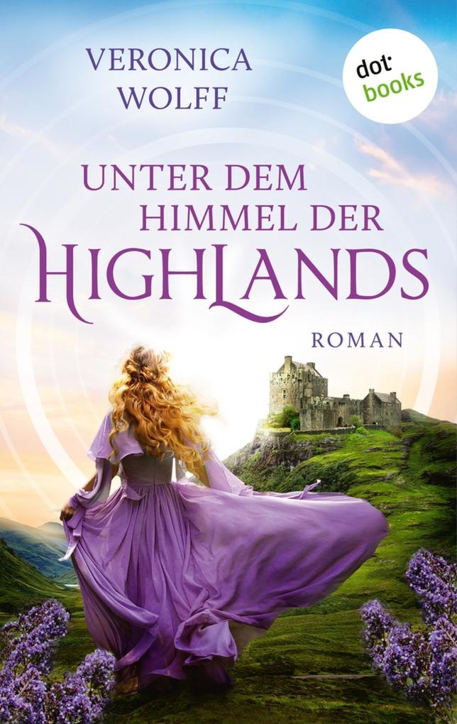 Produktbild: Unter dem Himmel der Highlands | Veronica Wolff