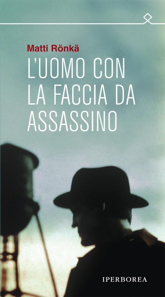 Produktbild: L'uomo con la faccia da assassino | Matti Rönkä