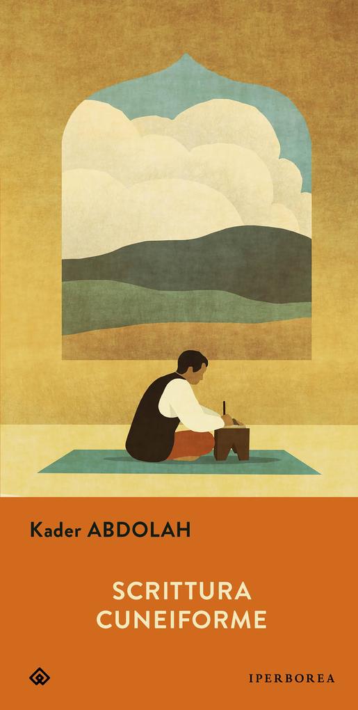 Produktbild: Scrittura Cuneiforme | Kader Abdolah