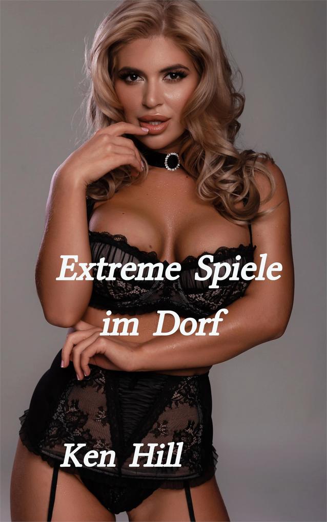 Produktbild: Extreme Spiele im Dorf | Ken Hill