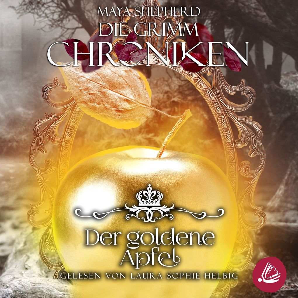 Produktbild: Die Grimm Chroniken 5 - Der goldene Apfel | Maya Shepherd