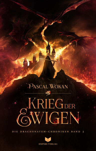 Produktbild: Drachenatem-Chroniken: Der Krieg der Ewigen | Pascal Wokan