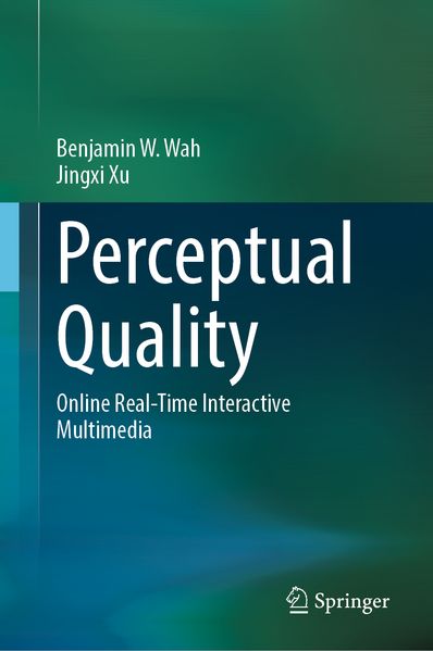 Produktbild: Perceptual Quality | Benjamin W. Wah, Jingxi Xu