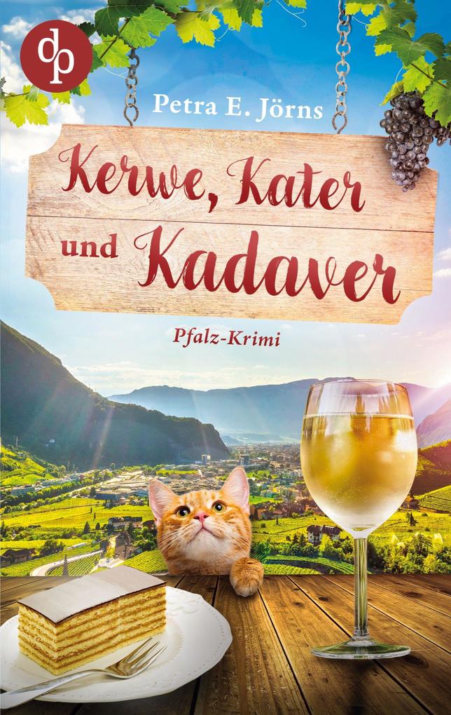 Produktbild: Kerwe, Kater und Kadaver | Ein Pfalz-Regiokrimi mit Witz, Mord und ungleichem Ermittlerduo | Petra E. Jörns