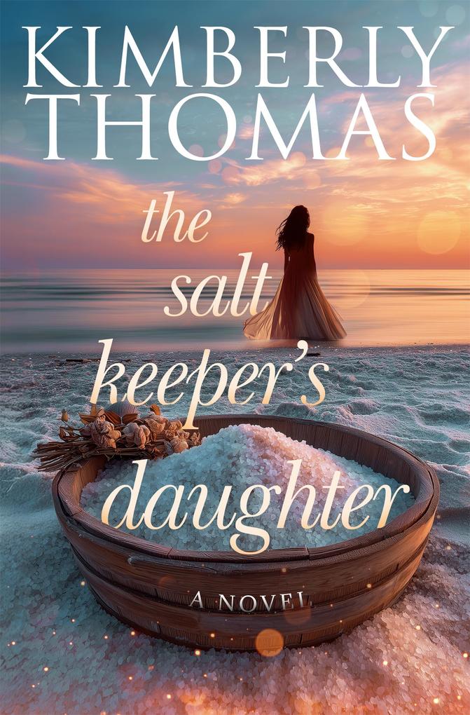 Produktbild: The Salt Keeper's Daughter | Kimberly Thomas