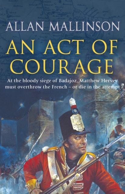 Produktbild: An Act Of Courage | Allan Mallinson