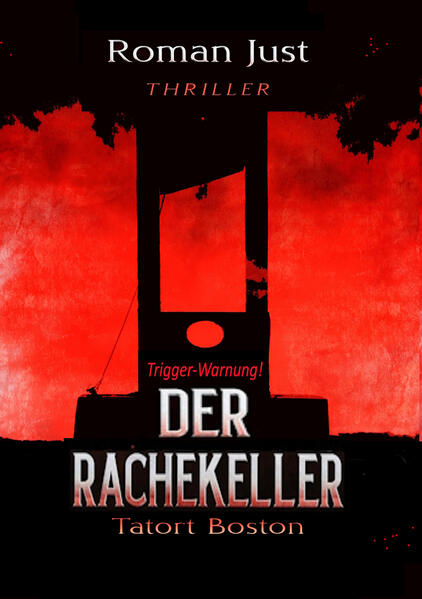 Produktbild: Der Rachekeller | Roman Just