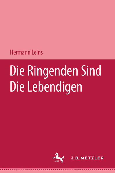 Produktbild: Die Ringenden sind die Lebendigen | Hermann Leins