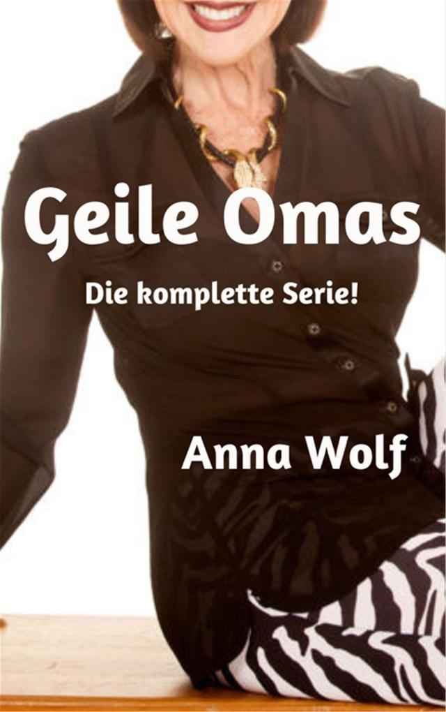 Produktbild: Geile Omas | Anna Wolf