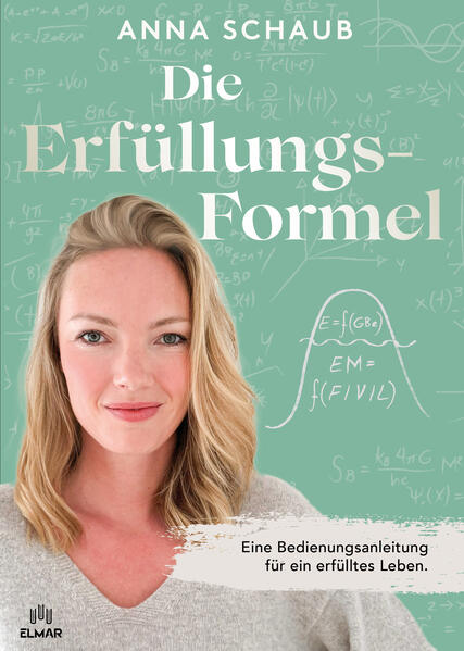 Produktbild: Die Erfülllungsformel | Anna Schaub