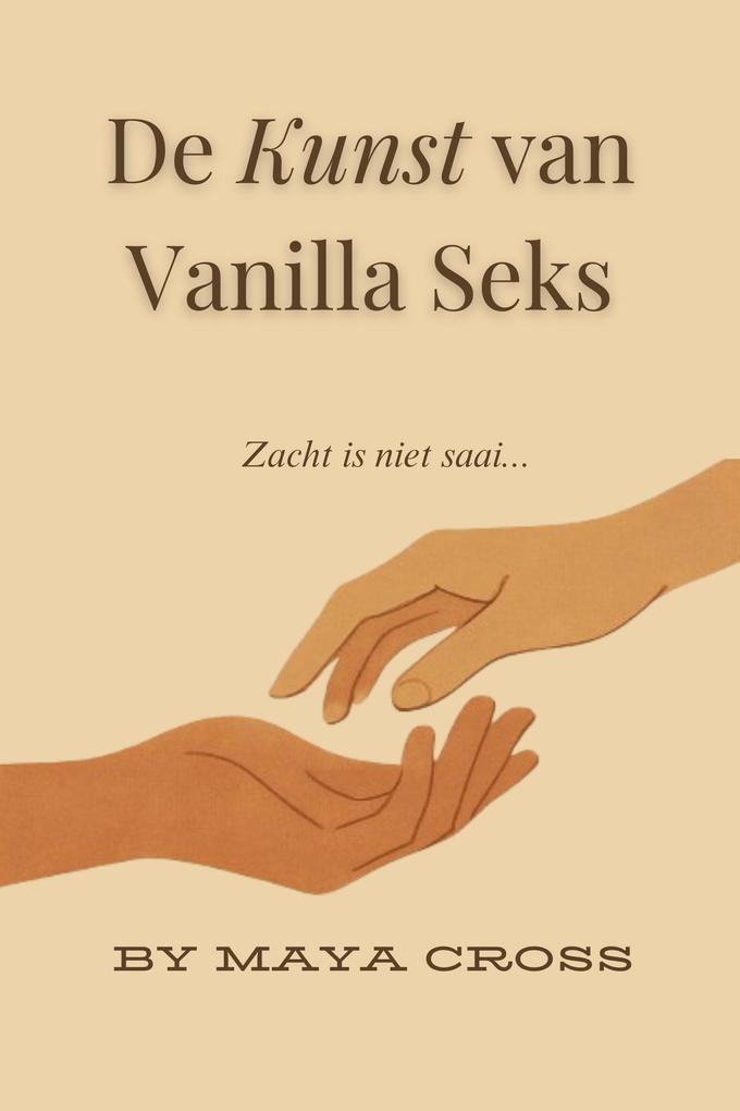 Produktbild: De Kunst van Vanilla Seks | Maya Cross
