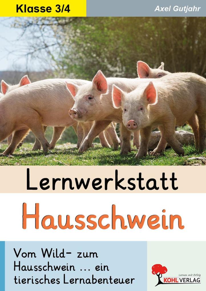 Produktbild: Lernwerkstatt Hausschwein | Axel Gutjahr