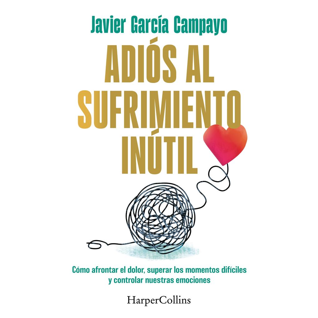 Produktbild: Adiós al sufrimiento inútil | Javier García Campayo