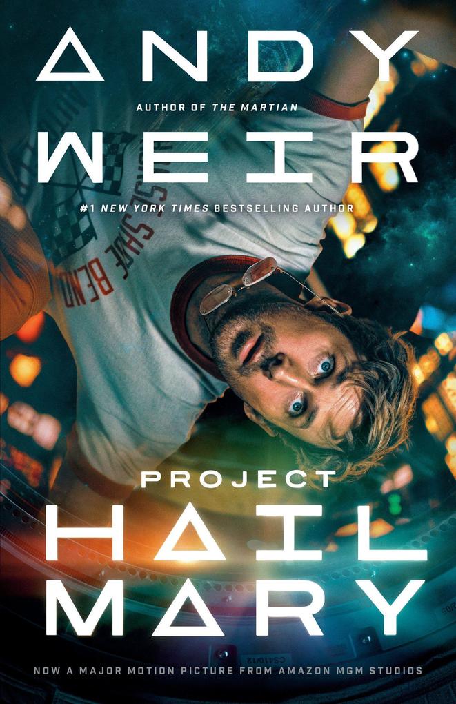 Produktbild: Project Hail Mary (Movie Tie-In) | Andy Weir