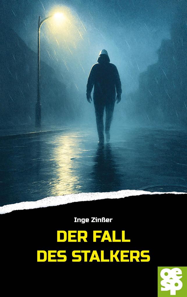 Produktbild: Der Fall des Stalkers | Inge Zinßer