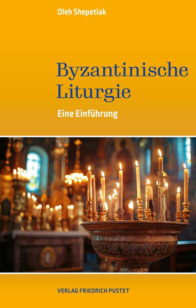 Produktbild: Byzantinische Liturgie | Oleh Shepetiak