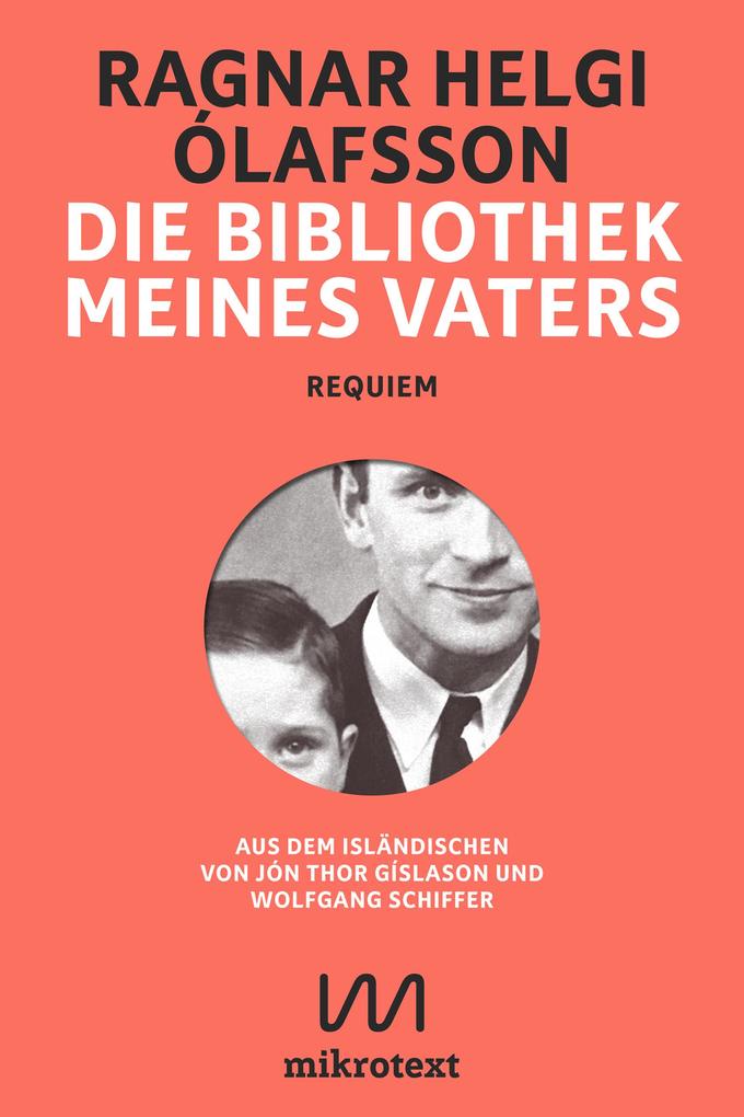 Produktbild: Die Bibliothek meines Vaters | Ragnar Helgi Ólafsson