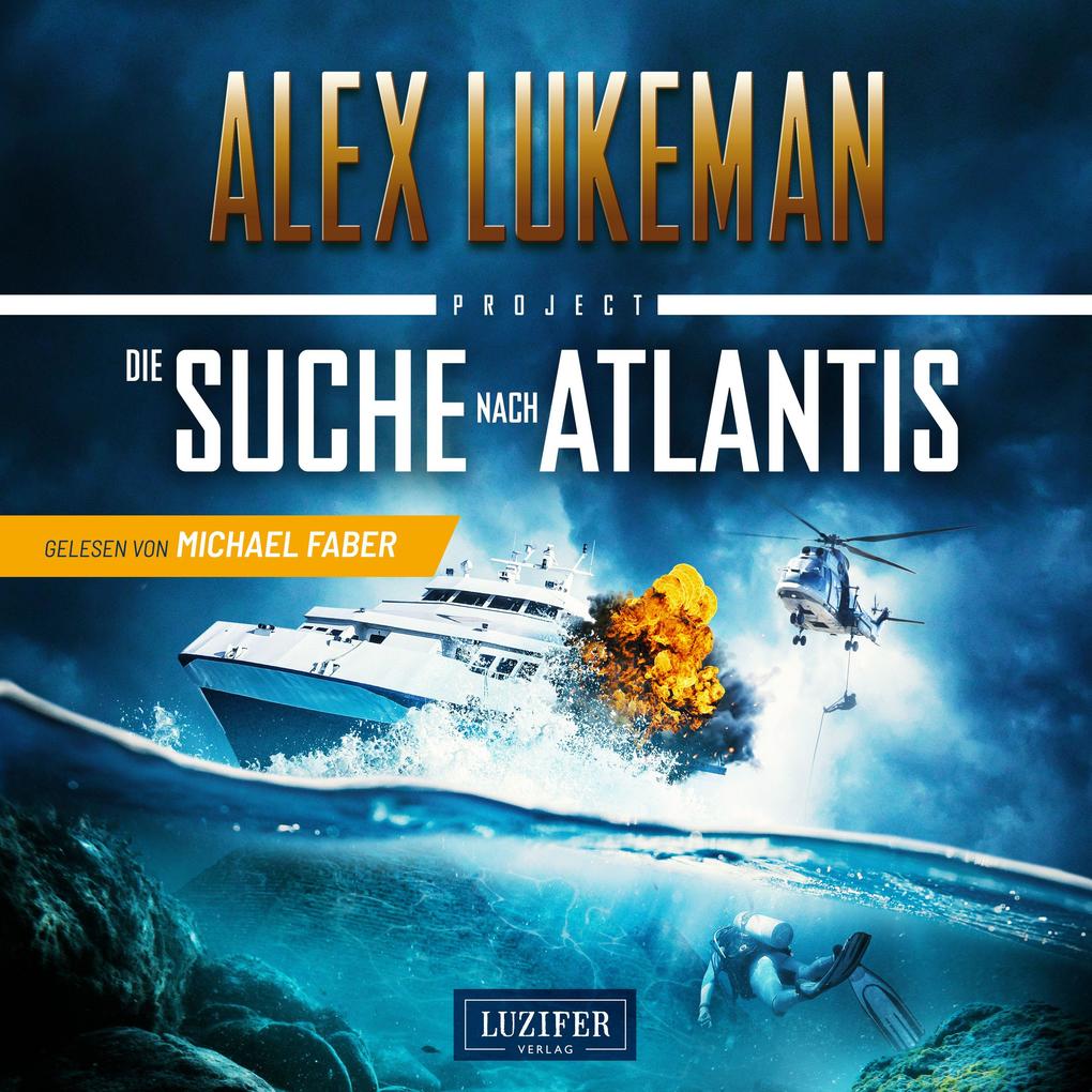 Produktbild: DIE SUCHE NACH ATLANTIS (Project 12) | Alex Lukeman