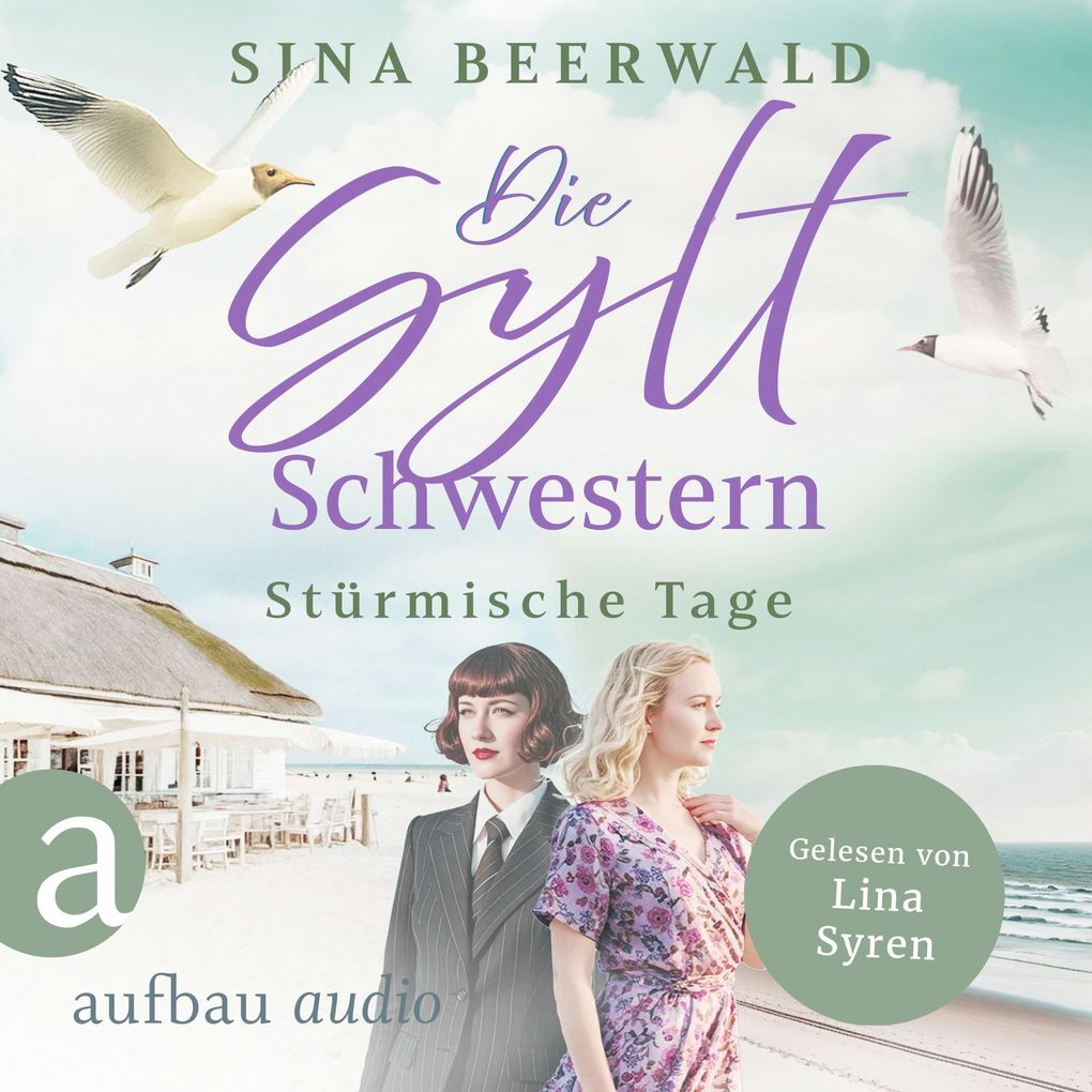 Produktbild: Die Sylt-Schwestern - Stürmische Tage | Sina Beerwald