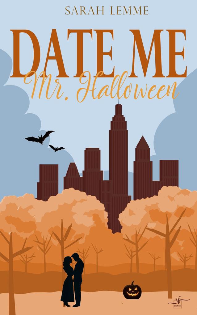 Produktbild: Date me, Mr. Halloween | Sarah Lemme