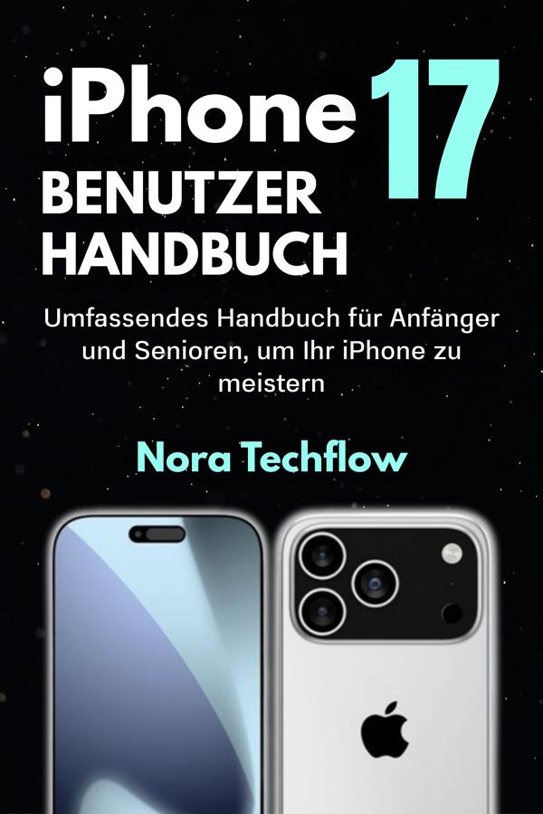 Produktbild: iPhone 17 Benutzerhandbuch | Nora Techflow