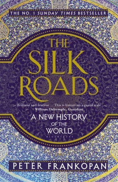 Produktbild: The Silk Roads | Peter Frankopan