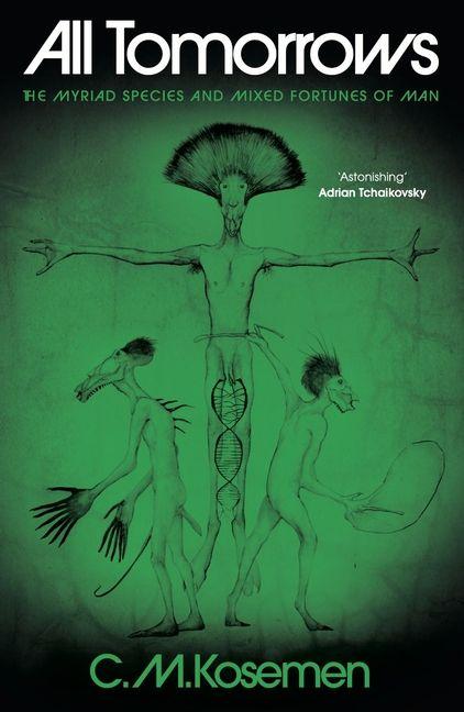 Produktbild: All Tomorrows | C M Kosemen