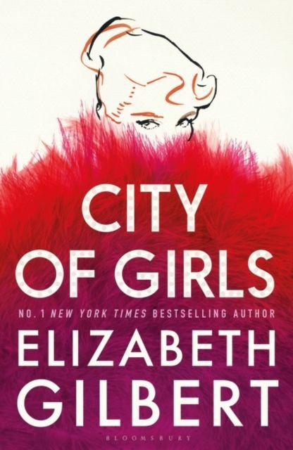 Produktbild: City of Girls | Elizabeth Gilbert