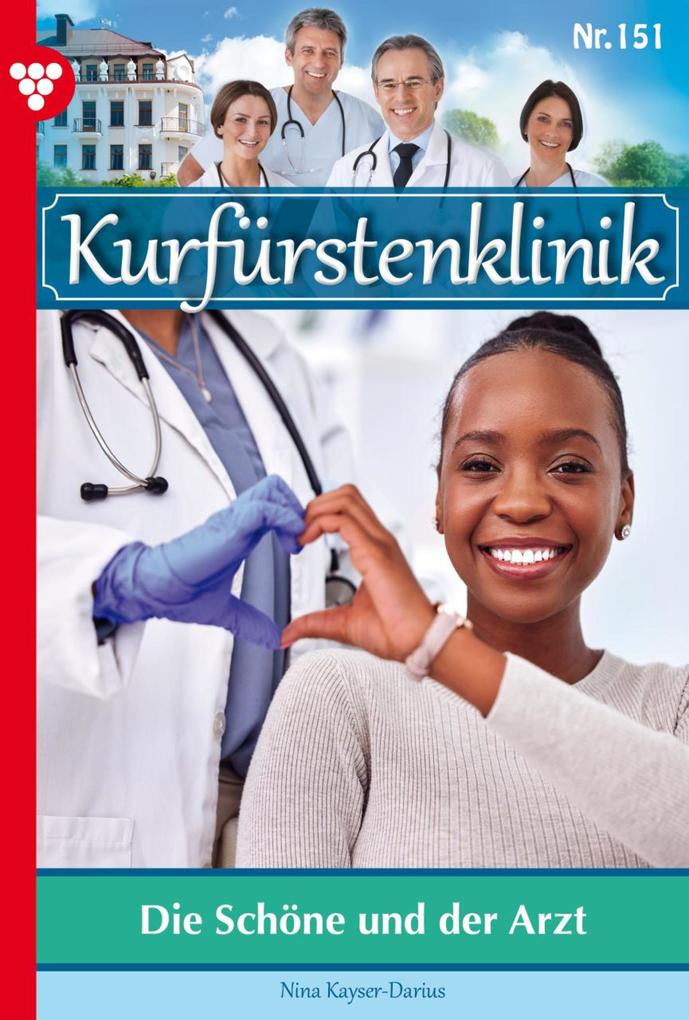 Produktbild: Die schöne und der Arzt | Nina Kayser-Darius