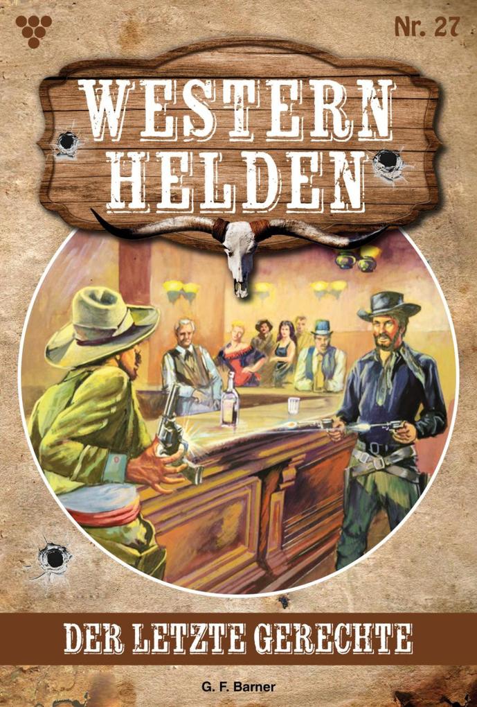 Produktbild: Der letzte Gerechte | G. F. Barner