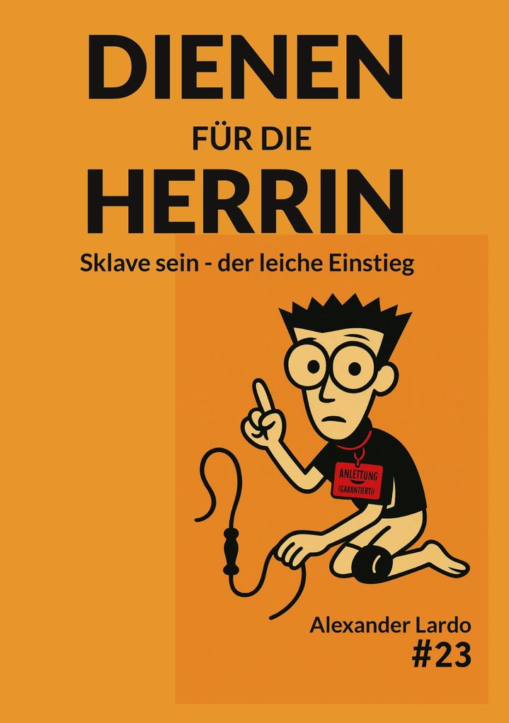 Produktbild: Dienen für die Herrin | Alexander Lardo
