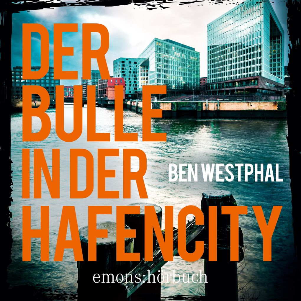 Produktbild: Der Bulle in der Hafencity | Ben Westphal