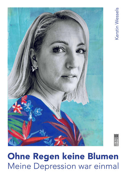 Produktbild: Ohne Regen keine Blumen | Kerstin Wessels