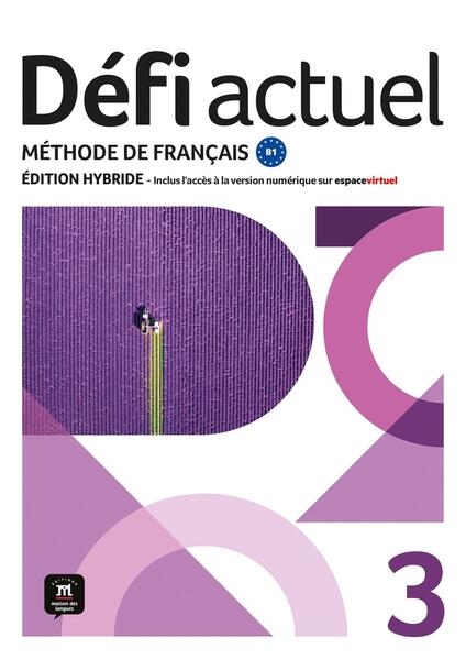 Produktbild: Défi actuel 3 B1 - Édition hybride