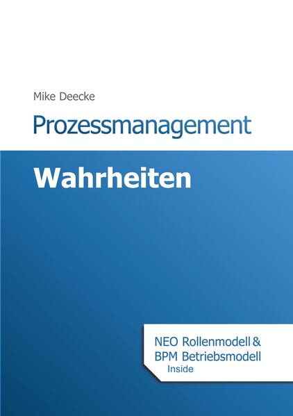 Produktbild: Prozessmanagement Wahrheiten | Mike Deecke