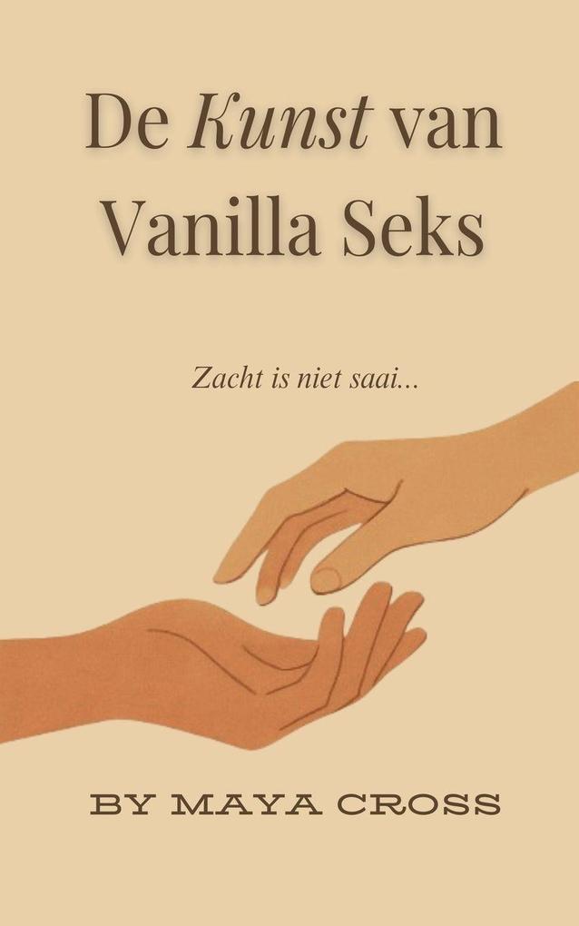 Produktbild: De Kunst van Vanilla Seks | Maya Cross